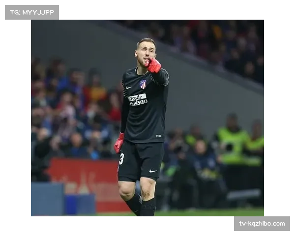 门将奥布拉克仍在康复中，马竞面临多线作战严峻考验